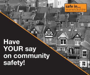 Have your say on community safety
